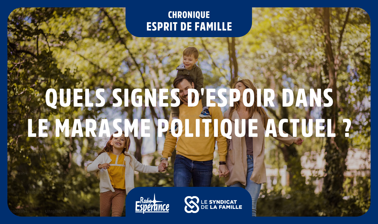esprit famille quels signes espoir marasme politique actuel 1
